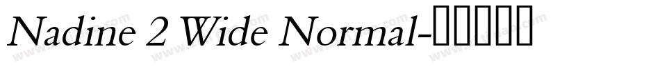 Nadine 2 Wide Normal字体转换